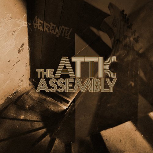 The Attic Assembly : Serenity